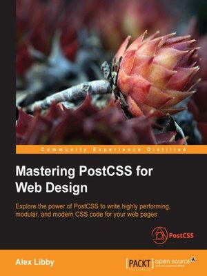 cover image of Mastering PostCSS for Web Design